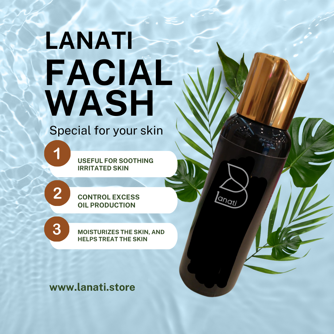 Merawat Kulit wajah bersama lanati facial wash