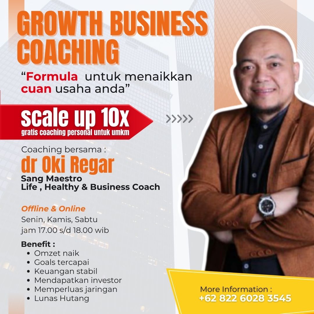 growth coaching business bersama dr oki regar lanati dan ipemka